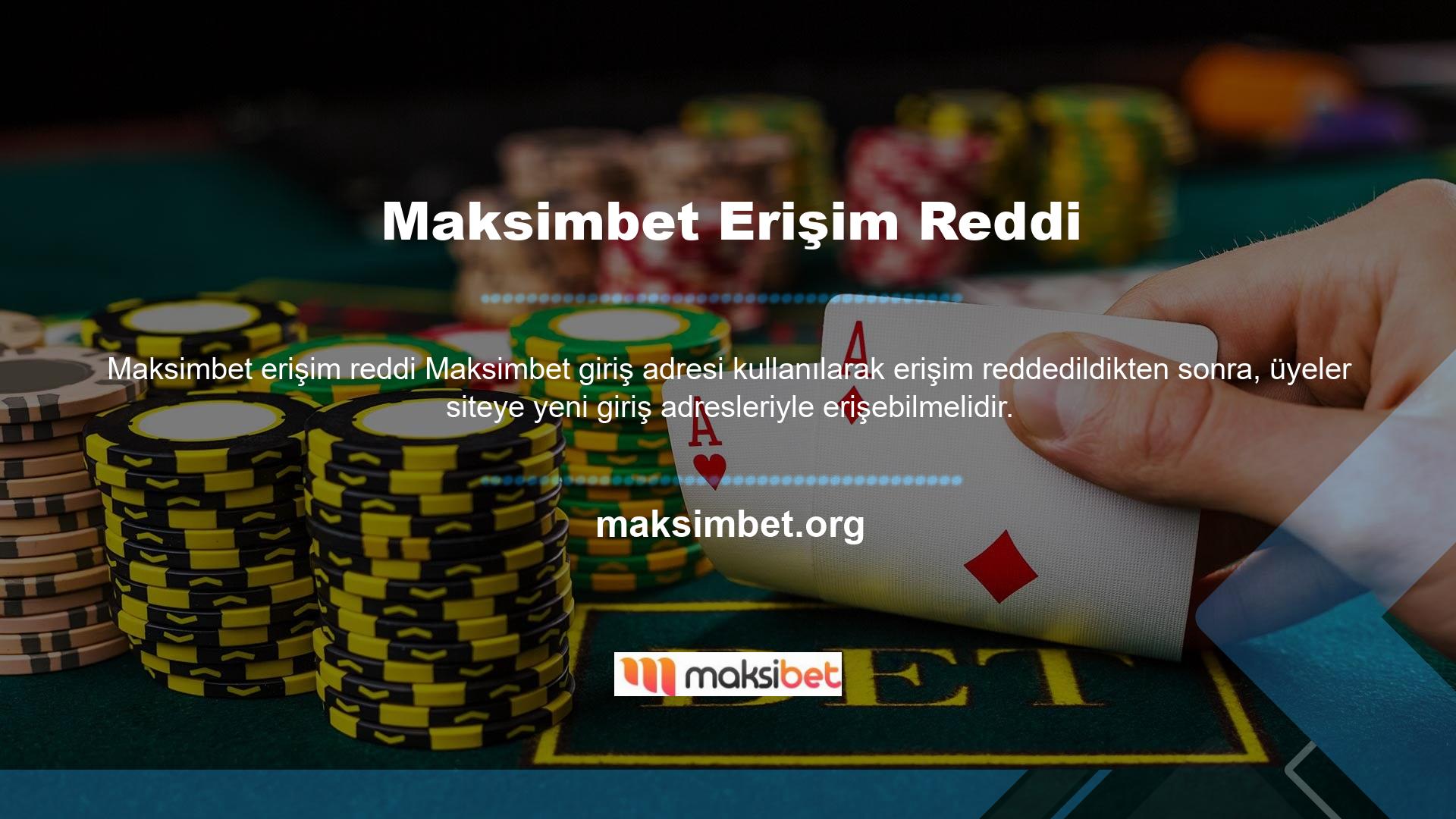 Eski üyeler veya yasadışı talep sitelerine bahse girenler, Maksimbet mevcut giriş adresini hızlı bir şekilde bulabilirler